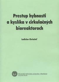 Kniha Prestup hybnosti a kyslíka v cirkulačných bioreaktoroch