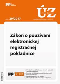 UZZ 29/2017 Zákon o používaní elektronickej registračnej pokladnice