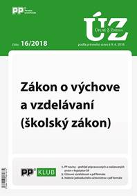 UZZ 16/2018 Zákon o výchove a vzdelávaní (školský zákon)