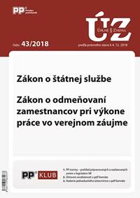 UZZ 43/2018 Zákon o štátnej službe, Zákon o odmeňovaní zamestnancov pri výkone práce vo verejnom záu