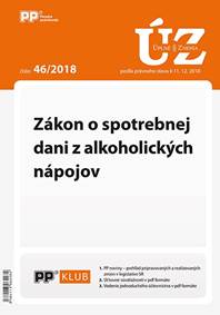 UZZ 46/2018 Zákon o spotrebnej dani z alkoholických nápojov