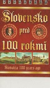 Slovensko pred 100 rokmi/Slovakia 100 years ago - mini stolový kalendár