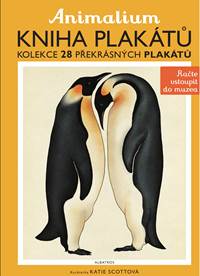 Kniha Animalium - kniha plakátů