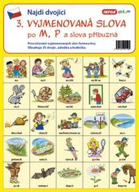 Najdi dvojici 3 Vyjmenovaná slova po M, P