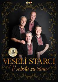 Veselí Starci - V sobotu za rána - CD + DVD