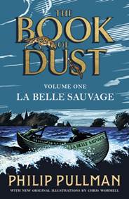 Kniha La Belle Sauvage: The Book of Dust Volume One