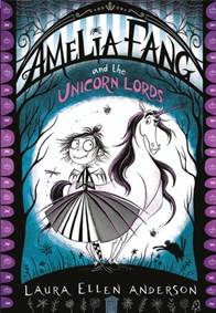 Kniha Amelia Fang and the Unicorn Lords : 2