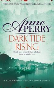Kniha Dark Tide Rising (William Monk Mystery, Book 24)