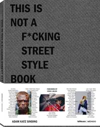 This is Not a F*cking Street Style Book