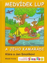 Medvidek Lup a jeho kamaradi