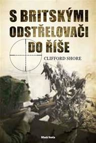 S britskými odstřelovači do Říše