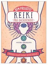 Sem přiložte! Reiki pro začátečníky