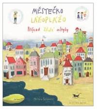 Městečko Lážoplážo - Příjezd Zlaté velryby