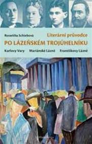 Literární průvodce po lázeňském trojúhelníku