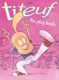 Titeuf Na plný koule