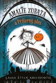 Amálie Zubatá a Příšerný ples