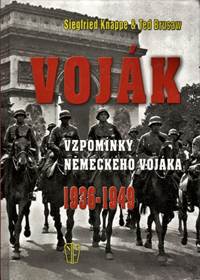 Voják - Vzpomínky německého vojáka 1936-1949