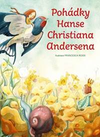 Pohádky Hanse Christiana Andersena kúpite na Knihyprekazdeho.sk