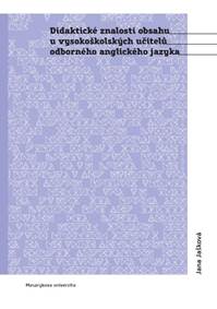 Didaktické znalosti obsahu vysokoškolských učitelů odborného anglického jazyka