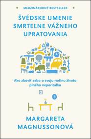 Švédske umenie smrteľne vážneho upratovania