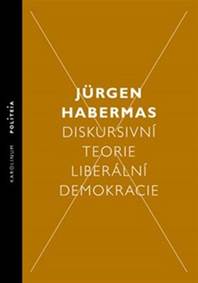 Diskursivní teorie liberální demokracie