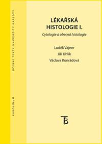 Lékařská histologie I.