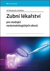 Zubní lékařství pro studující nestomatologických oborů