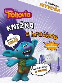 Trollovia: Knižka s hračkou Vetvoš