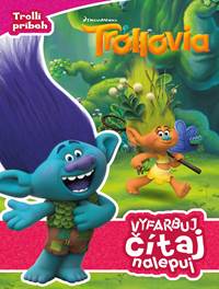Trollovia: Vyfarbuj, čítaj, nalepuj