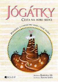 Jógátky – Cesta na horu srdce