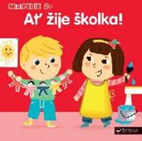 Minipedie 2+ Ať žije školka!