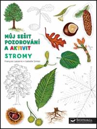 Stromy - Můj sešit pozorování a aktivit