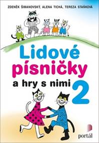 Lidové písničky a hry s nimi 2 kúpite na Knihyprekazdeho.sk