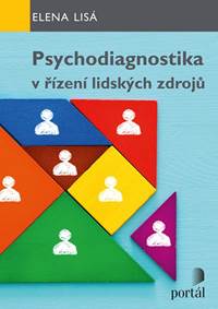 Psychodiagnostika v řízení lidských zdrojů kúpite na Knihyprekazdeho.sk