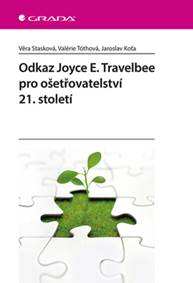 Odkaz Joyce E. Travelbee pro ošetřovatelství 21. století