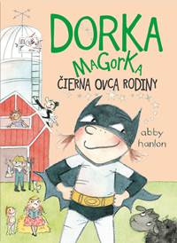Dorka Magorka, čierna ovca rodiny (Dorka Magorka 3) kúpite na Knihyprekazdeho.sk