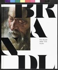 Petr Brandl 1668 - 1735