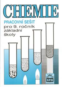 Kniha Chemie pro 9. ročník základní školy - Pracovní sešit