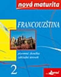 Francouzština - nová maturita 2 - písemná zkouška