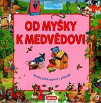 Od myšky k medvědovi - Hledej překvapení v přírodě