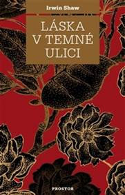 Láska v temné ulici kúpite na Knihyprekazdeho.sk