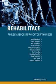 Rehabilitace po revmatochirurgických výk