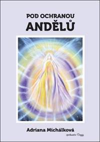 Pod ochranou andělů
