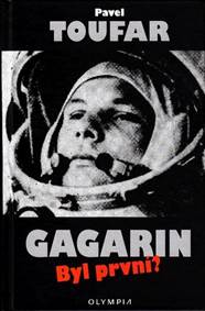 Gagarin - Byl první?
