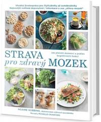 Strava pro zdravý mozek - Jak přelstít demenci a pokles kognitivních funkcí