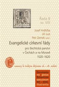 Evangelické církevní řády pro šlechtická panství v Čechách a na Moravě 15201620
