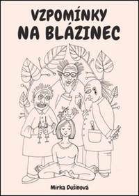 Vzpomínky na blázinec