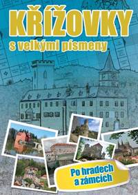 Křížovky s velkými písmeny Po hradech a zámcích