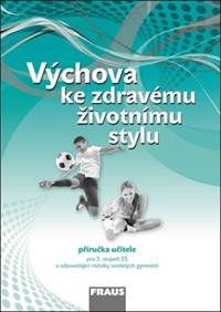 Výchova ke zdravému životnímu stylu