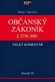 Občanský zákoník IX. svazek, § 2894-3081 Závazky z deliktů a z jiných právních důvodů